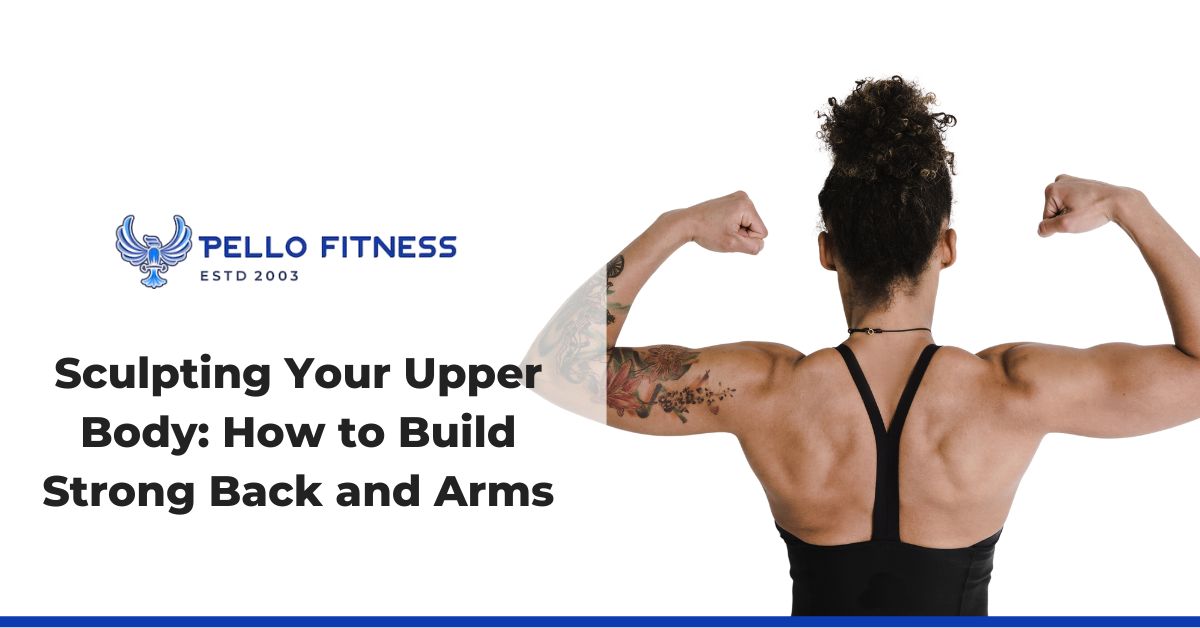 How to Build Strong Back and Arms for Women